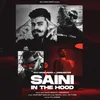 Saini In The Hood